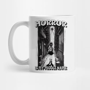 Horror Is My Middle Name Mug